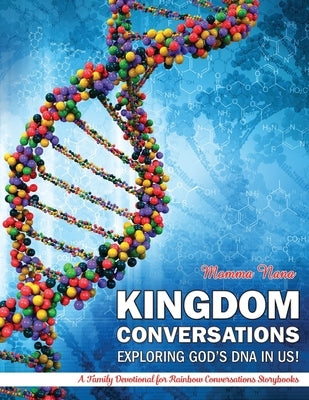 Kingdom Conversations by Nana, Momma