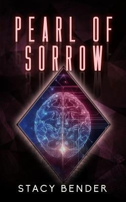 Pearl of Sorrow: Book Seven of the Sav'ine by Bender, Stacy