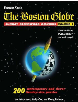 The Boston Globe Sunday Crossword Omnibus, Volume 1 by Hook, Henry