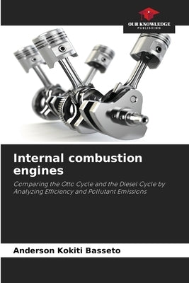Internal combustion engines by Basseto, Anderson Kokiti
