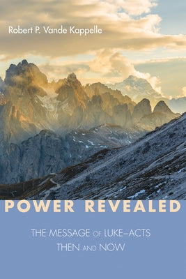 Power Revealed by Vande Kappelle, Robert P.