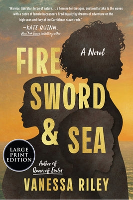 Fire Sword and Sea by Riley, Vanessa