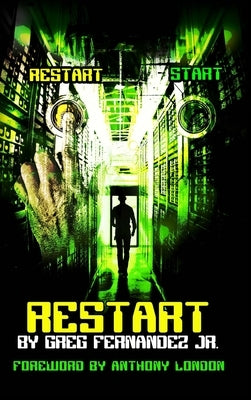 Restart by Fernandez, Greg, Jr.