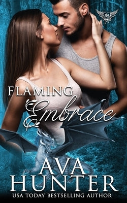 Flaming Embrace: Paranormal Dating Agency World by Hunter, Ava