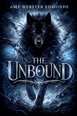The Unbound by Edmonds, Amy Webster