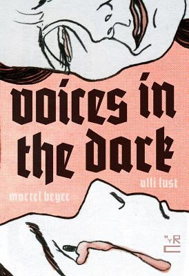 Voices in the Dark by Lust, Ulli