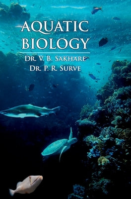 Aquatic Biology by Sakhare, V. B.