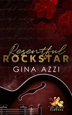 Resentful Rockstar by Azzi, Gina