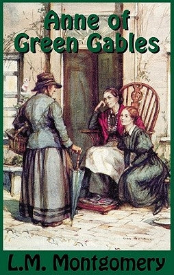 Anne of Green Gables by Montgomery, L. M.