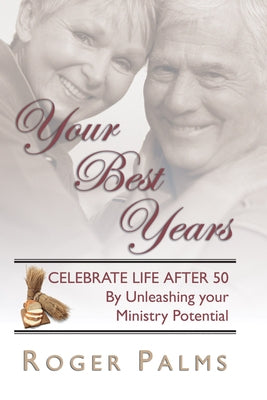 Your Best Years by Palms, Roger