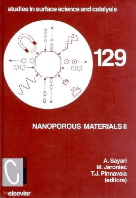 Nanoporous Materials II: Volume 129 by Pinnavaia, T. J.