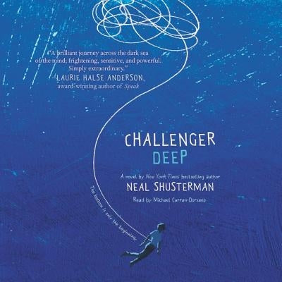 Challenger Deep by Shusterman, Neal