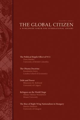 The Global Citizen: Volume I: Issue 1 by Maloku, Dren