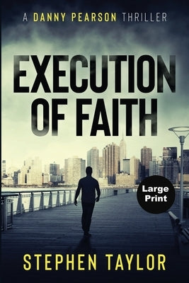 Execution of Faith by Taylor, Stephen