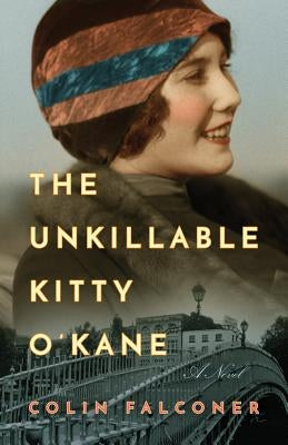 The Unkillable Kitty O'Kane by Falconer, Colin