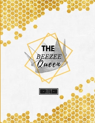 The BEEZEE Queen by Hazelwood, Tia