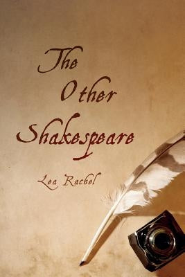 The Other Shakespeare by Rachel, Lea