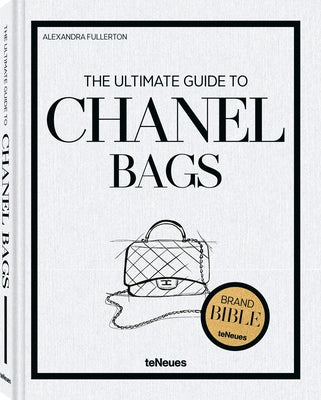 The Ultimate Guide to Chanel Bags by Teneues, Teneues