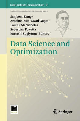 Data Science and Optimization by Dang, Sanjeena