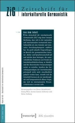 Zeitschrift Für Interkulturelle Germanistik: Vol. 7, Issue 2/2016: Transiträume by Heimböckel, Dieter