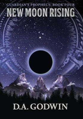 New Moon Rising by Godwin, David a.