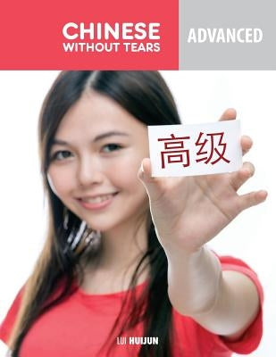 Chinese Step by Step: Level Three by Liu, Huijun
