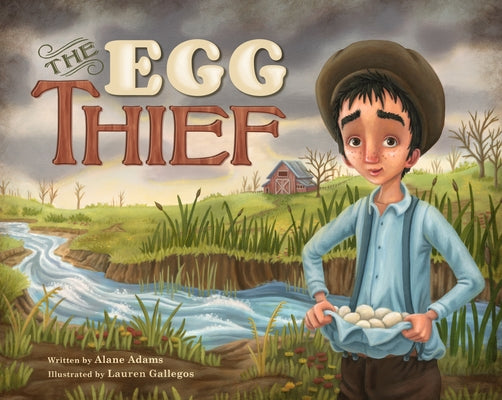 The Egg Thief by Adams, Alane