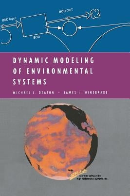 Dynamic Modeling of Environmental Systems by Deaton, Michael L.
