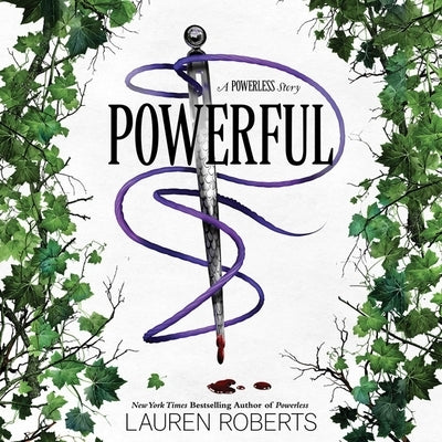 Powerful: A Powerless Story by Roberts, Lauren
