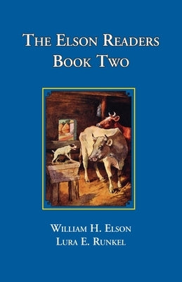 The Elson Readers Book Two by Elson, William H.