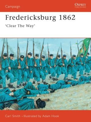 Fredericksburg 1862: 'Clear the Way' by Smith, Carl
