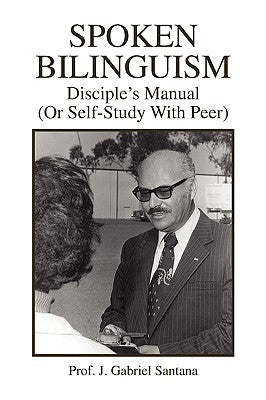Spoken Bilinguism by Santana, J. Gabriel