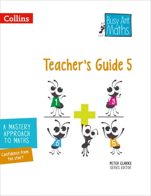 Busy Ant Maths -- Teacher's Guide 5 by Mumford, Jeanette