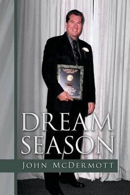 Dream Season by McDermott, John