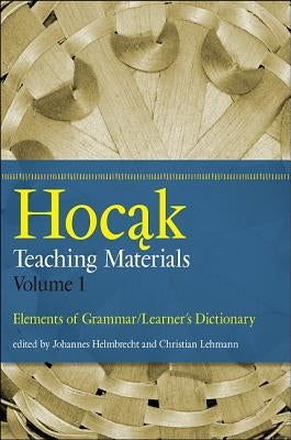 Hocak Teaching Materials, Volume 1 by Helmbrecht, Johannes