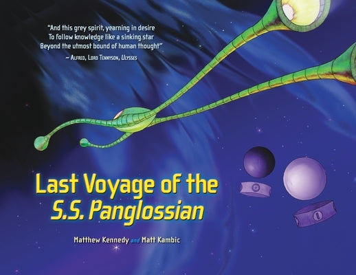 The Last Voyage of the S.S. Panglossian by Kambic, Matt D.