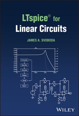 Ltspice(r) for Linear Circuits by Svoboda, James A.