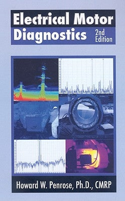 Electrical Motor Diagnostics by Penrose, Howard