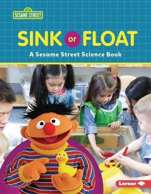 Sink or Float: A Sesame Street (R) Science Book by Miller, Marie-Therese