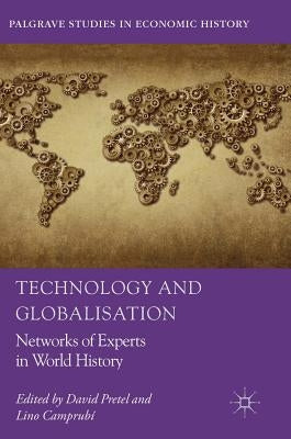 Technology and Globalisation: Networks of Experts in World History by Pretel, David