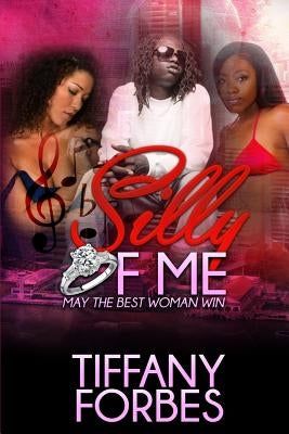 Silly of Me: May the Best Woman Win by Designer LLC, Web