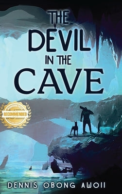 The Devil in the Cave by Awoii, Dennis Obong