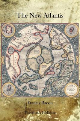 The New Atlantis by Bacon, Francis