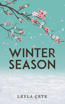 Winter Season by Çete, Leyla