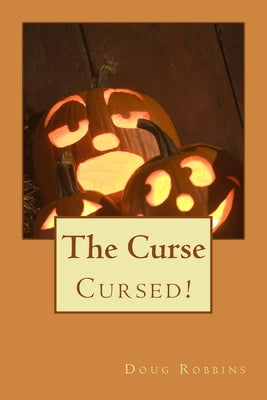 The Curse by Robbins, Doug James