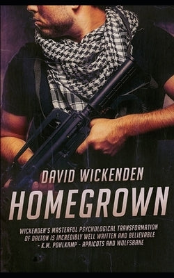Homegrown by Wickenden, David