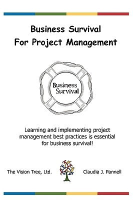 Business Survival for Project Management by Pannell, Claudia J.