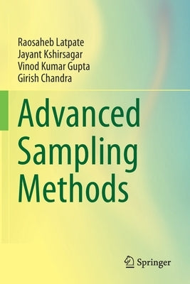 Advanced Sampling Methods by Latpate, Raosaheb
