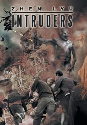 Intruders by Lyu, Zhen