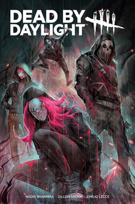 Dead by Daylight by Shammas, Nadia